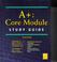 Cover of: A+ Core Module study guide