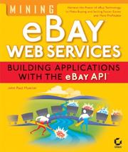 Mining eBay web services : building applications with the eBay API