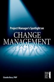 Project manager's spotlight on change management