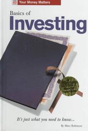 Cover of: Basics of investing by Robinson, Marc
