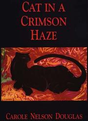 Cat in a crimson haze by Carole Nelson Douglas