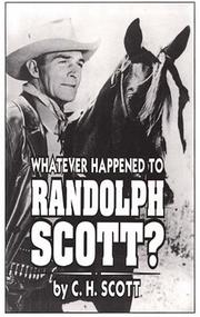 Cover of: Whatever happened to Randolph Scott?