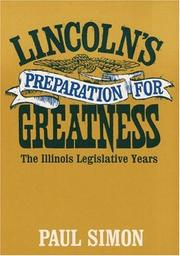 Cover of: Lincoln's preparation for greatness by Simon, Paul