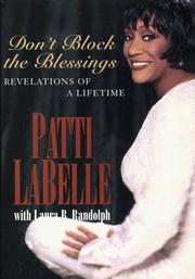 Cover of: Don't block the blessings by Patti LaBelle