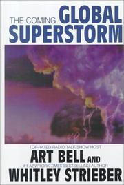 The coming global superstorm by Art Bell, Whitley Strieber