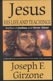 Cover of: Jesus, His Life and Teachings: As Recorded by His Friends, Matthew, Mark, Luke, and John