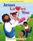 Cover of: Jesus Loves You