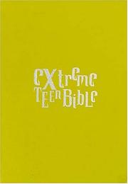 Extreme Teen Bible by Thomas Nelson