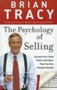 Cover of: The Psychology of Selling by Brian Tracy