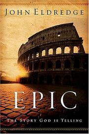 Cover of: Epic: The Story God Is Telling