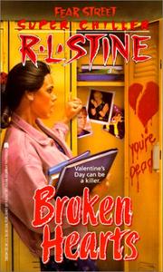 Cover of: Broken Hearts (Faer Street Super Chiller) by R. L. Stine