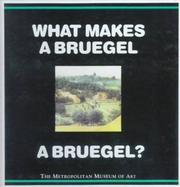 Cover of: What Makes a Bruegel a Bruegel?