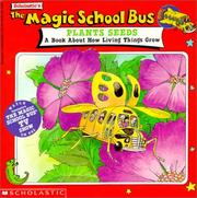 The Magic School Bus Plants Seeds by Mary Pope Osborne