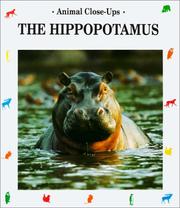 Cover of: The Hippopotamus: River Horse (Animal Close-Ups)