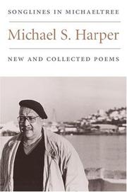 Cover of: Songlines in Michaeltree: new and collected poems
