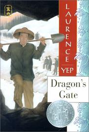 Dragon's Gate (Golden Mountain Chronicles) by Laurence Yep, Wayne McLaughlin