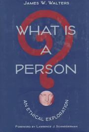 What is a person? by James William Walters