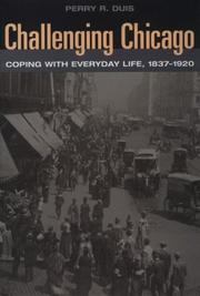 Cover of: Challenging Chicago: coping with everyday life, 1837-1920
