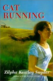 Cover of: Cat Running by Zilpha Keatley Snyder