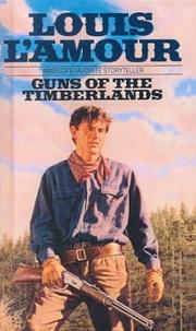 Cover of: Guns of the Timberlands