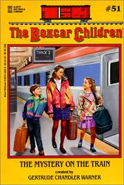 Cover of: Mystery on the Train #51 by Gertrude Chandler Warner