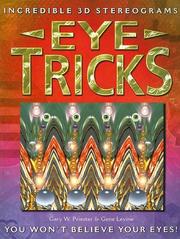 Eye tricks by Gary W. Priester, Gene Levine