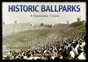 Cover of: Historic Ballparks: A Panoramic Vision