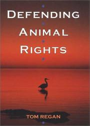 Cover of: Defending animal rights