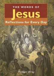 Cover of: The Words of Jesus: Reflections for Every Day