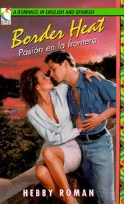 Cover of: Border Heat/Pasion En La Frontera: Pasion En LA Frontera (Encanto (English))