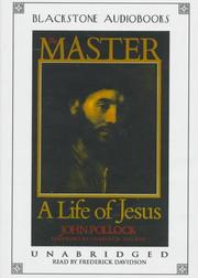 Cover of: The Master: A Life of Jesus