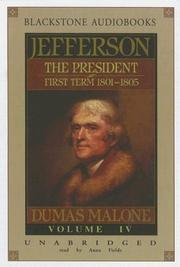 Cover of: Jefferson: The President, First Term, 1801-1805, Vol. 4 (Jefferson: The President, First Term 1801-1805)