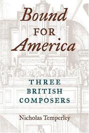 Bound for America : three British composers