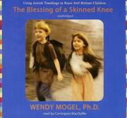 Cover of: The Blessing of a Skinned Knee