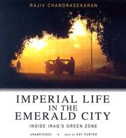 Cover of: Imperial Life in the Emerald City: Inside Iraq's Green Zone
