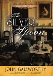 The silver spoon by John Galsworthy