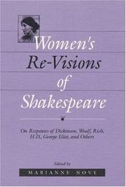 Cover of: Women's re-visions of Shakespeare: on the responses of Dickinson, Woolf, Rich, H.D., George Eliot, and others