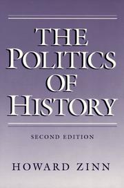 The politics of history by Howard Zinn