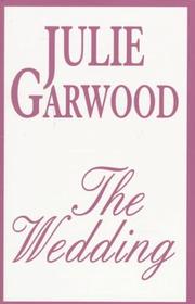 Cover of: The Wedding by Julie Garwood