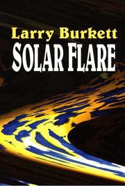 Solar Flare (Christian Mystery) by Larry Burkett