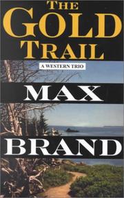 The gold trail : a western trio