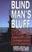 Cover of: Blind man's bluff