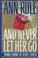 Cover of: --and never let her go