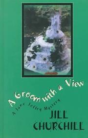 Cover of: A groom with a view by Jill Churchill