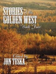 Cover of: Five Star First Edition Westerns - Stories of the Golden West: Book Four (Five Star First Edition Westerns)
