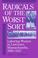 Cover of: Radicals of the Worst Sort