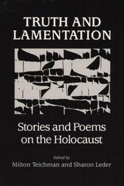 Cover of: Truth and lamentation: stories and poems on the Holocaust