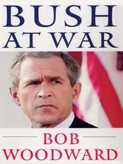 Bush at war by Bob Woodward