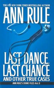 Last dance, last chance by Ann Rule