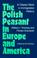 Cover of: The Polish peasant in Europe and America
